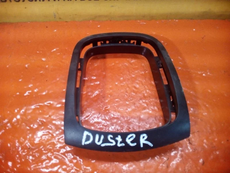 Рамка для кулисы RENAULT DUSTER 2010-2021 6001548695 HSA F4R